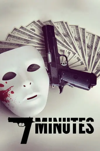 7 Minutes (2014) poster