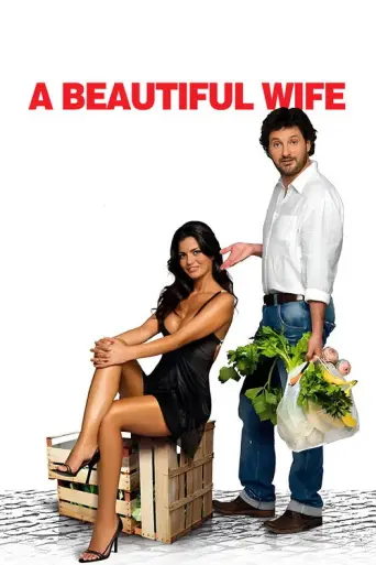 A Beautiful Wife (2007) poster