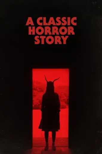 A Classic Horror Story (2021) poster