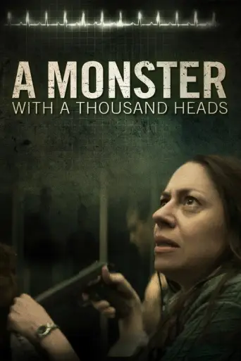 A Monster with a Thousand Heads (2015) poster