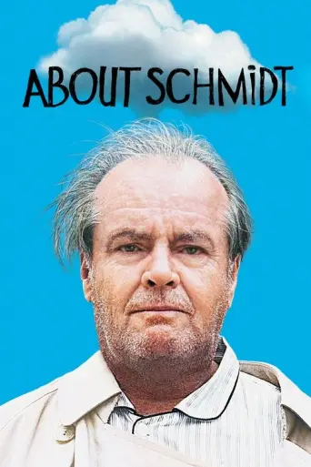 About Schmidt (2002) (2002) poster