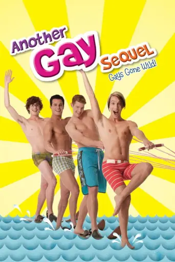Another Gay Sequel: Gays Gone Wild! (2008) poster