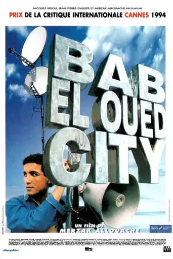 Bab El-Oued City (1994) poster