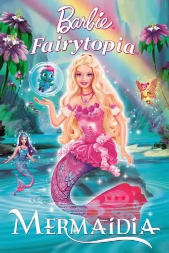 Barbie Fairytopia: Mermaidia (2006) poster