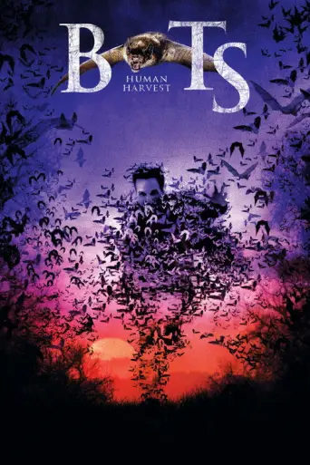 Bats: Human Harvest (2007) poster