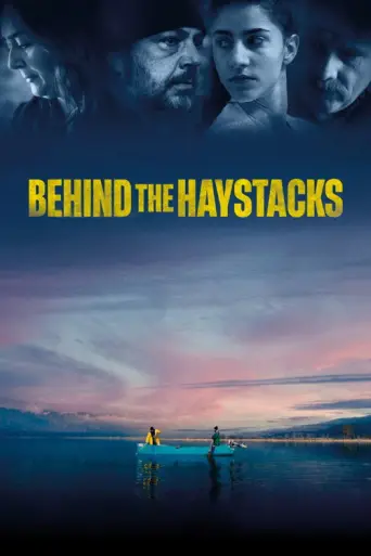 Behind the Haystacks (2022) poster
