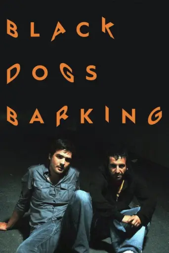Black Dogs Barking (2009) poster