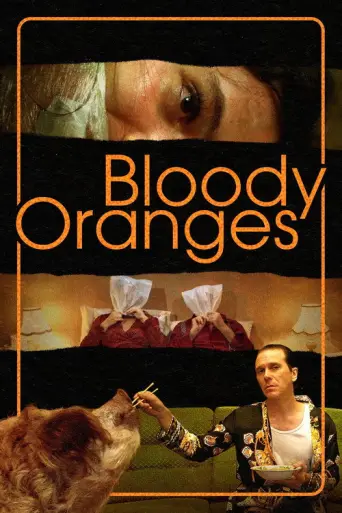 Bloody Oranges (2021) poster