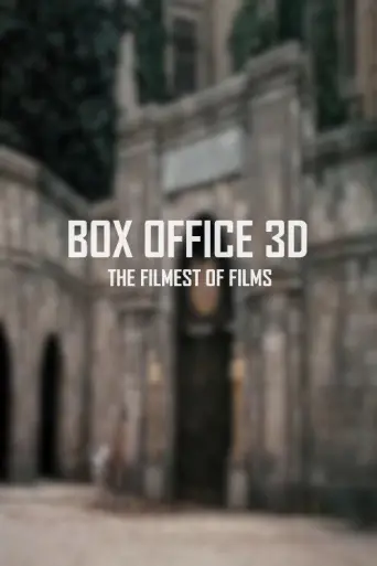 Box Office 3D: The Filmest of Films (2011) poster