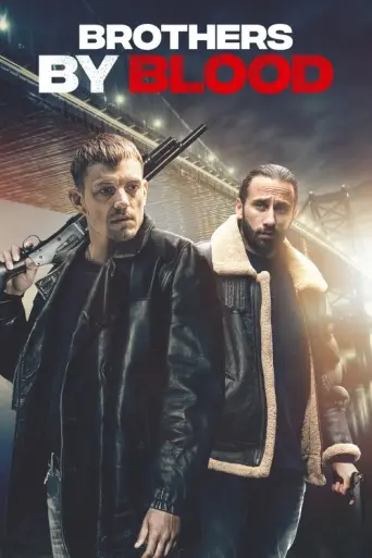 Brothers by Blood (2021) poster