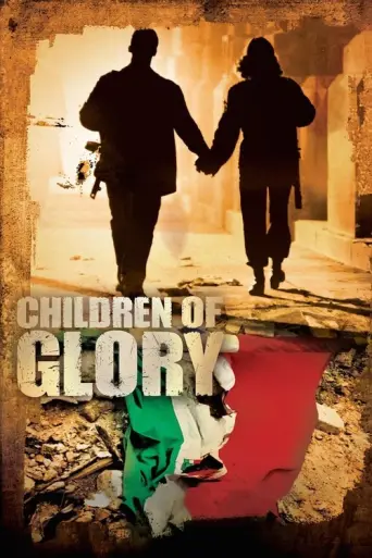Children of Glory (2006) poster