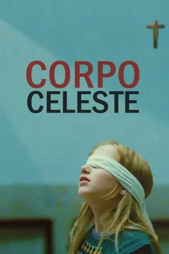 Corpo Celeste (2011) poster