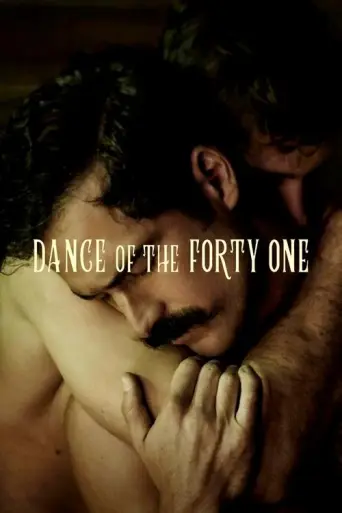 Dance of the 41 (2020) poster
