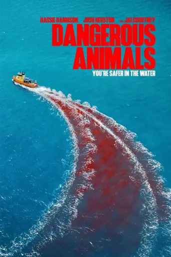Dangerous Animals (2025) poster