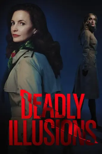 Deadly Illusions (2021) poster