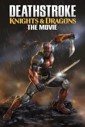 Deathstroke: Knights & Dragons - The Movie (2020) poster