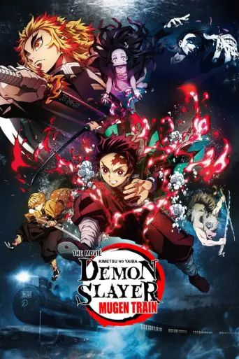 Demon Slayer -Kimetsu no Yaiba- The Movie: Mugen Train (2020) poster