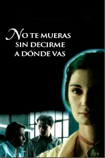 Don't Die Without Telling Me Where You're Going (1995) poster