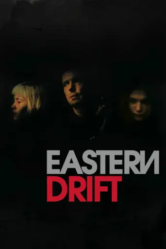 Eastern Drift (2010) poster