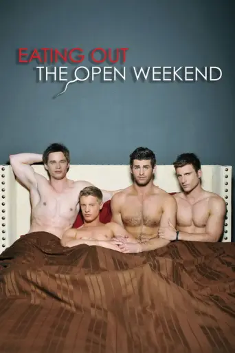 Eating Out: The Open Weekend (2011) poster