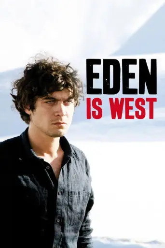 Eden Is West (2009) poster