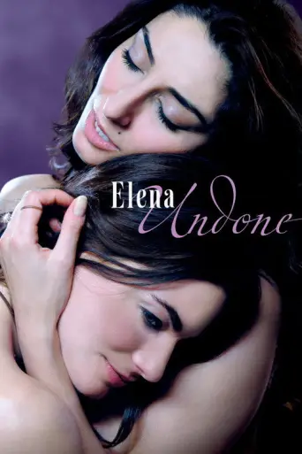 Elena Undone (2010) poster
