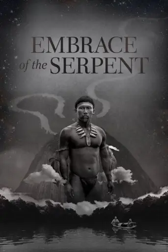 Embrace of the Serpent (2015) poster