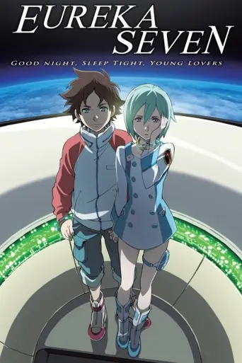 Eureka Seven: Good Night, Sleep Tight, Young Lovers (2009) poster