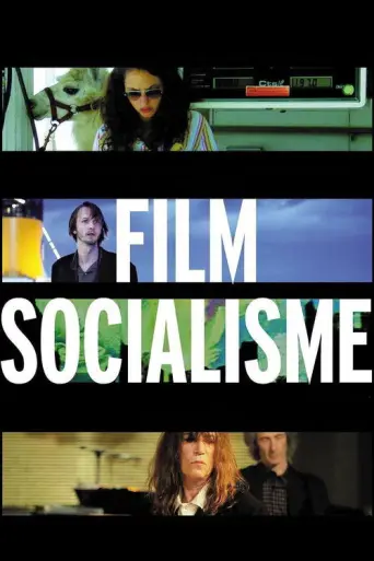 Film Socialisme (2010) (2010) poster