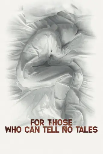 For Those Who Can Tell No Tales (2013) poster