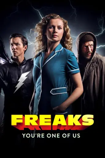 Freaks - You're One of Us (2020) poster