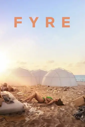 Fyre: The Greatest Party That Never Happened (2019) poster