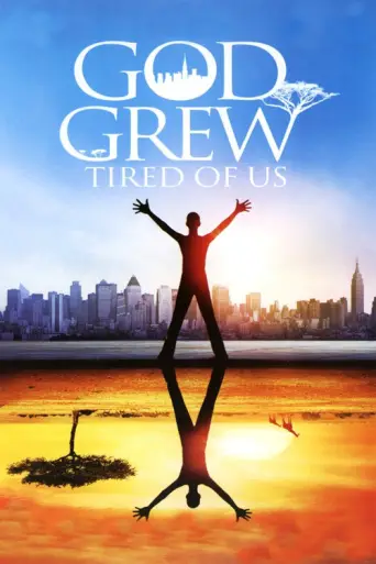 God Grew Tired of Us (2006) poster