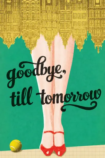 Goodbye, See You Tomorrow (1960) poster