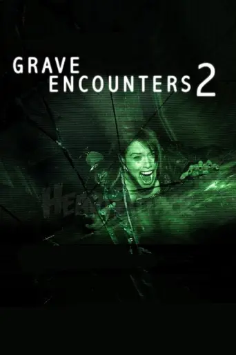 Grave Encounters 2 (2012) poster
