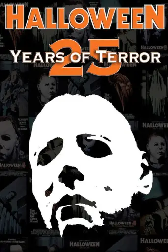 Halloween: 25 Years of Terror (2006) poster