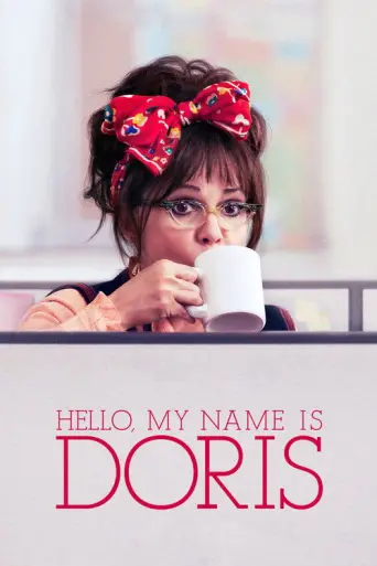 Hello, My Name Is Doris (2015) poster