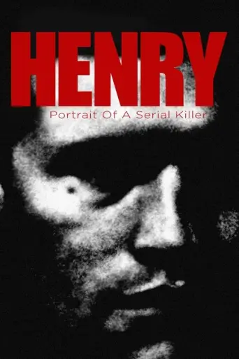 Henry: Portrait of a Serial Killer (1986) poster