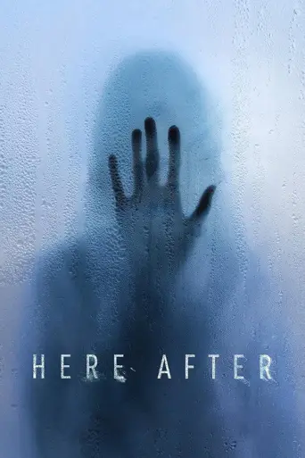 Here After (2024) poster
