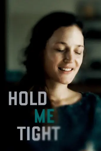 Hold Me Tight (2021) poster
