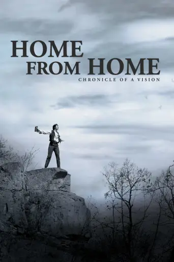Home from Home: Chronicle of a Vision (2013) poster