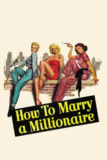 How to Marry a Millionaire (1953) (1953) poster