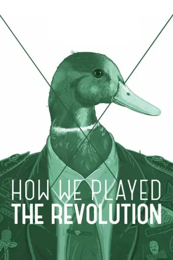 How We Played the Revolution (2011) poster