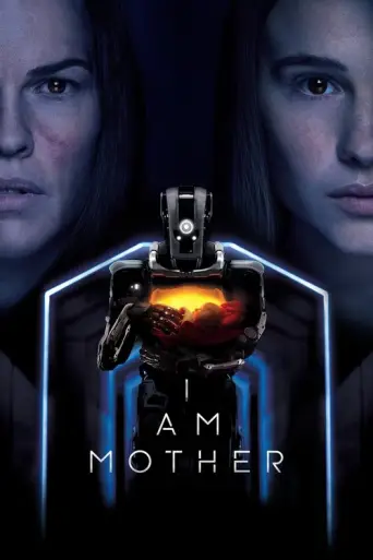 I Am Mother (2019) (2019) poster
