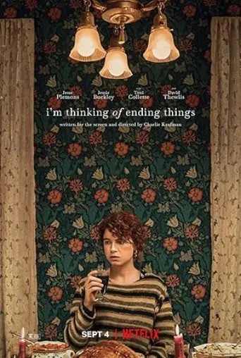 I'm Thinking of Ending Things