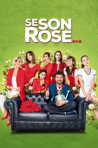 If They're Roses... (2018) poster