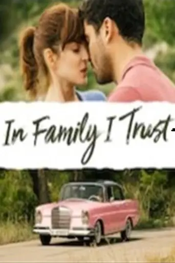 In Family I Trust (2019) poster