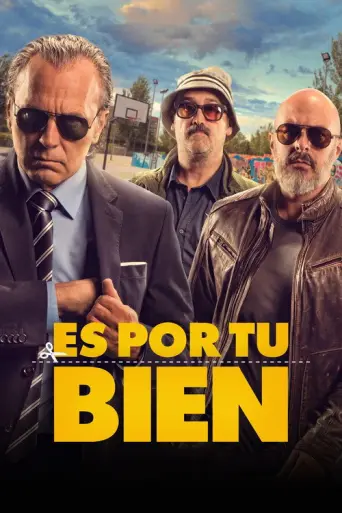 It's for Your Own Good (2017) poster