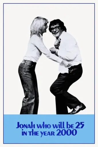 Jonah Who Will Be 25 in the Year 2000 (1976) poster