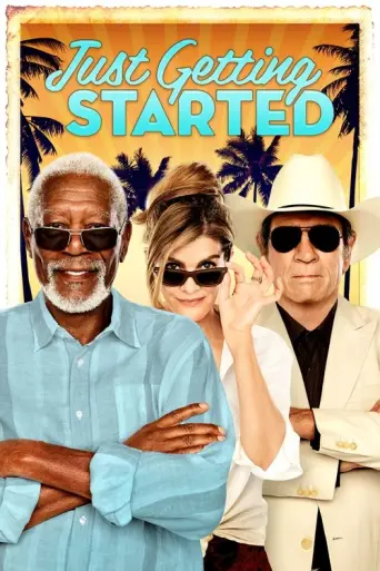 Just Getting Started (2017) poster